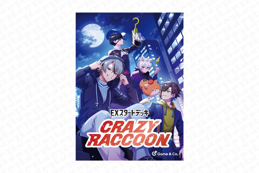 EXスタートデッキ『Crazy Raccoon』