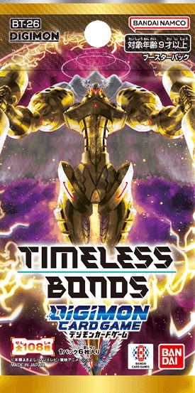 ブースターパック TIMELESS BONDS【BT-26】